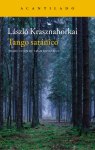 Tango-satanico-Laszlo-Krasznahorkai-cubierta-editorial-Acantilado
