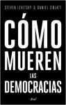 como mueren democracias